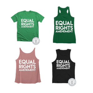 Equal Rights Amendment T-Shirt or Tank Top