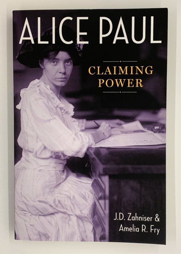 Alice Paul: Claiming Power