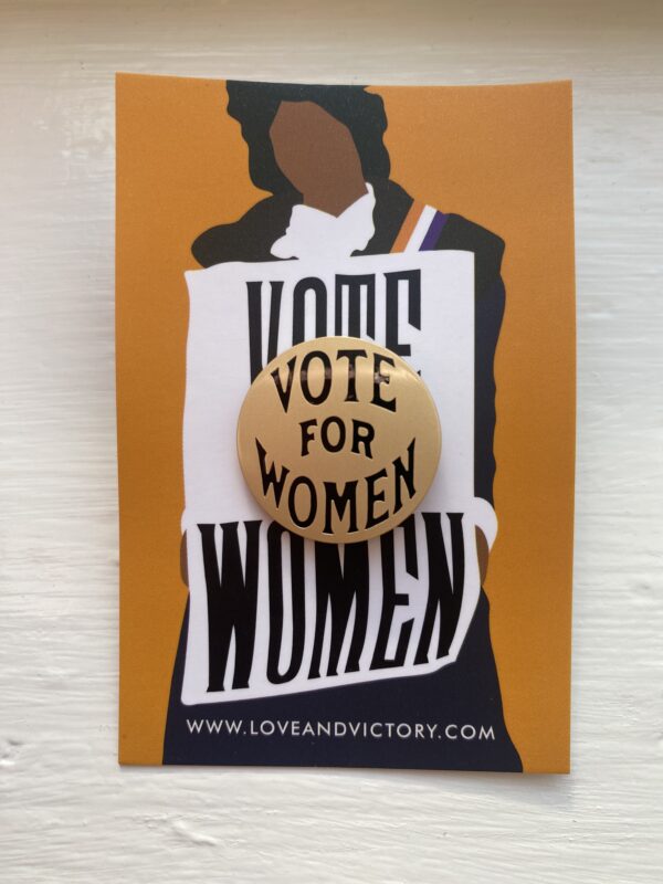 Vote for Women Pin