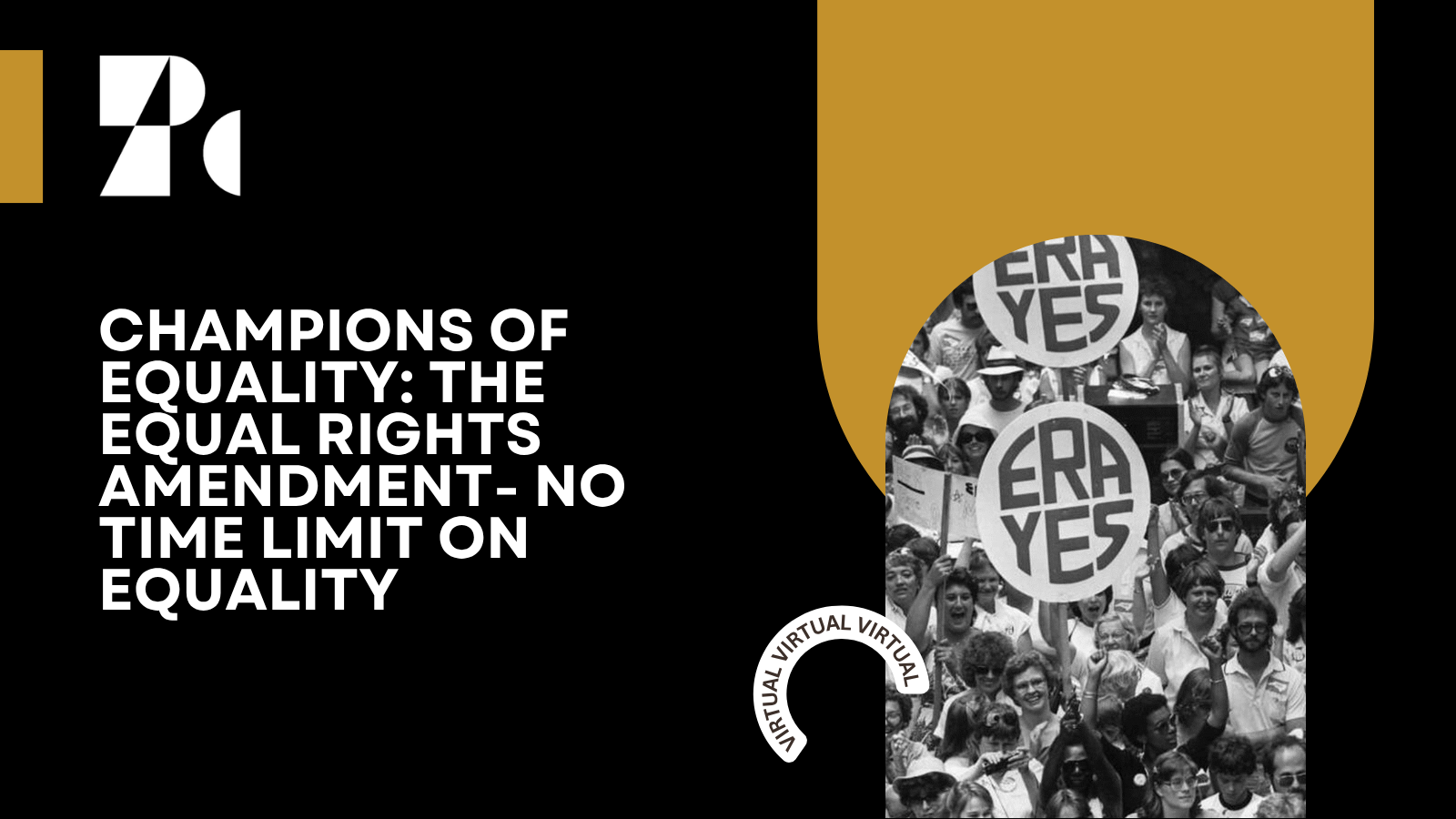 Champions of Equality: ERA No Time Limit on Equality